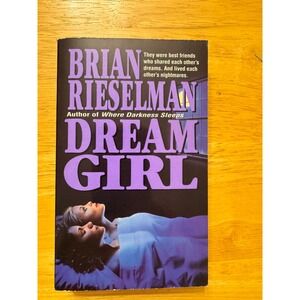 Dream Girl Brian Rieselman Paperback Suspense Thriller Book 1997